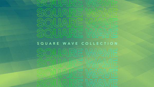 Square Wave Collection