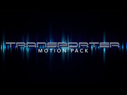 Transporter Motion Pack