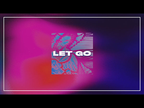 Let Go