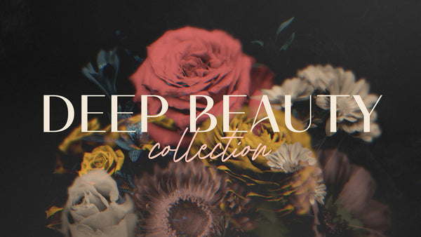 Deep Beauty Collection