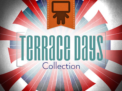 Terrace Days Collection