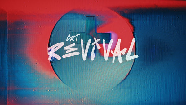 Crt Revival