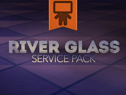 River Glass Service Pack