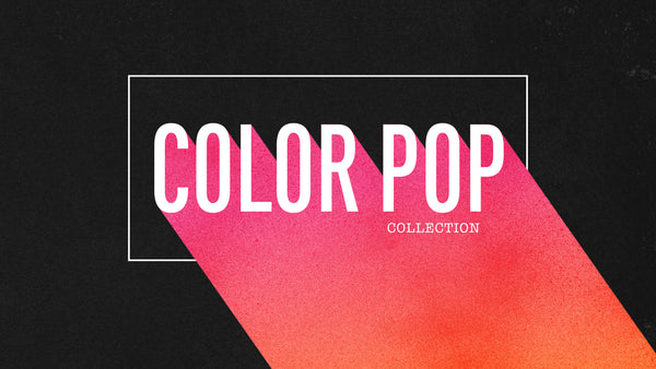 Color Pop Collection