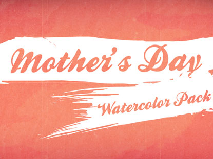 Mother's Day Watercolor Service Pack