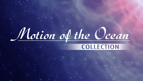 Motion Of The Ocean Collection