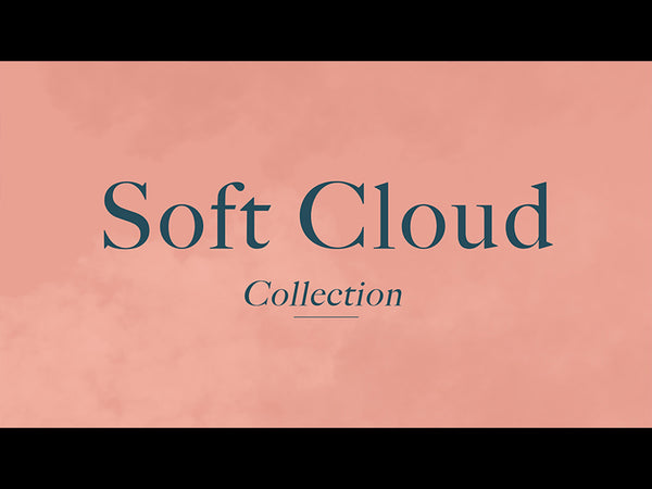 Soft Clouds Collection