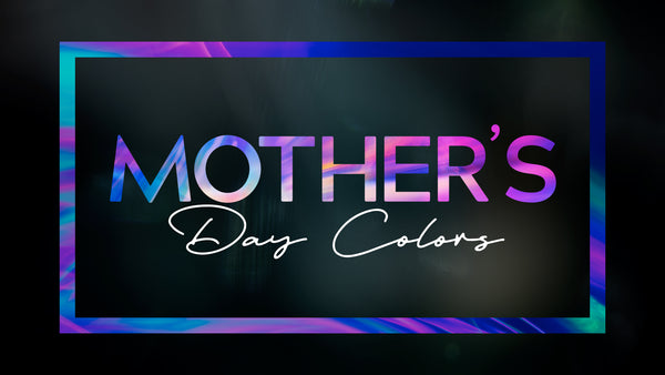 Mother's Day Color Collection
