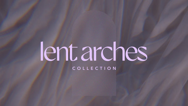 Lent Arches