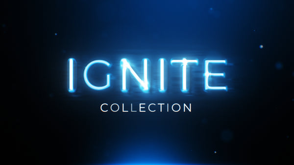 Ignite Collection