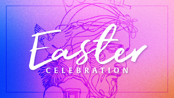 Easter Celebration