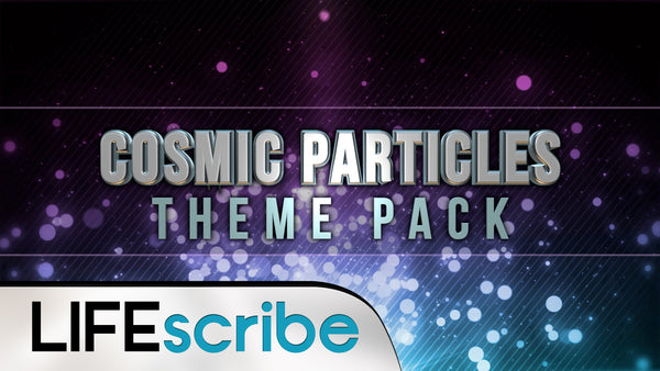 Cosmic Particles Theme Pack