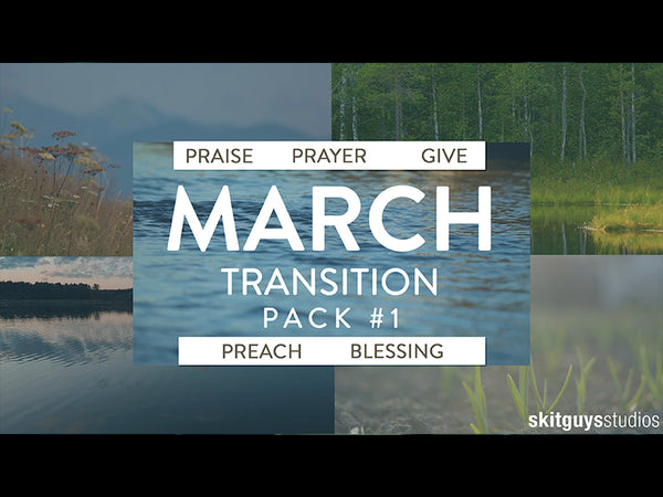 March Transition Pack #1