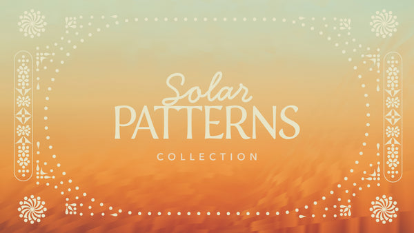 Solar Patterns Collections