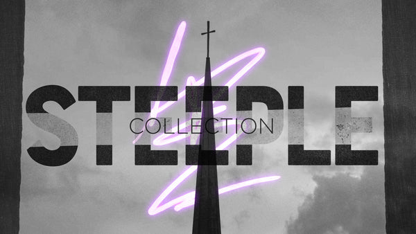 Steeple Collection