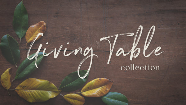 Giving Table Collection