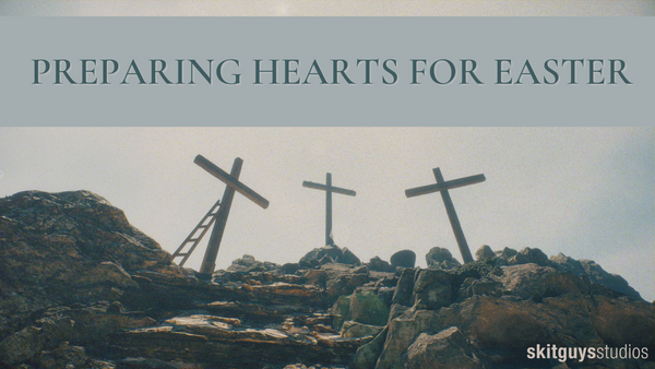 Preparing Hearts For Easter