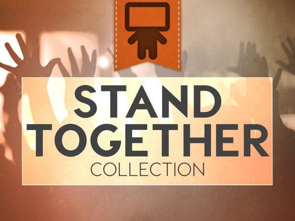 Stand Together Collection