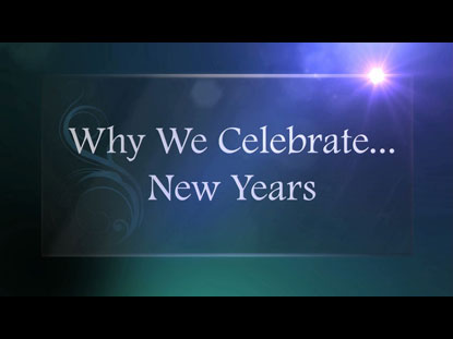 Why We Celebrate New Years