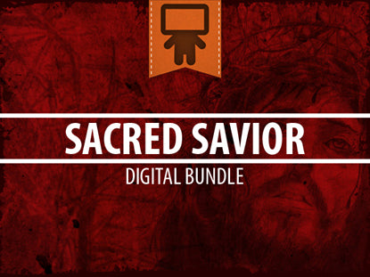 Sacred Savior Digital Bundle