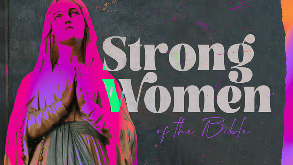 Strong Women Of The Bible: Box