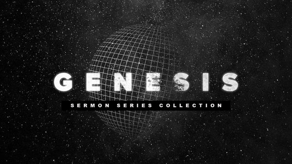 Genesis Sermon Series Collection