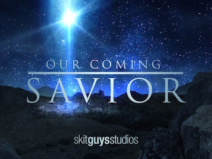 Our Coming Savior