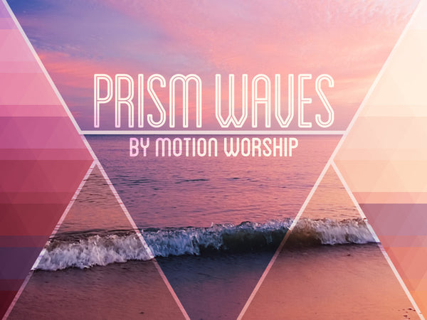 Prism Waves Collection