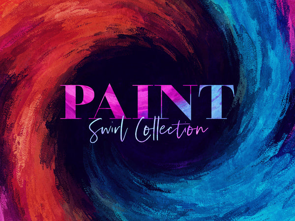 Paint Swirl Collection