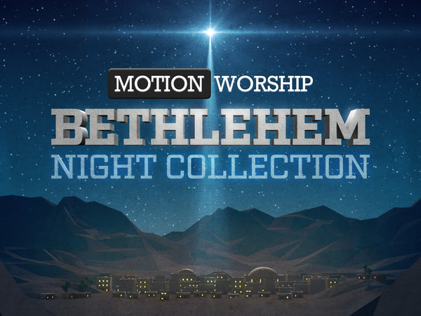 Bethlehem Night Collection
