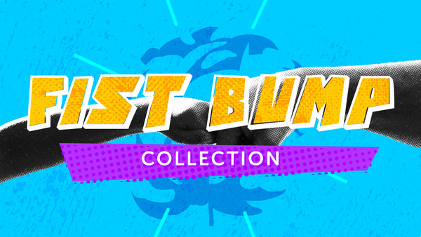Fist Bump Collection