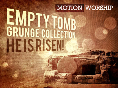 Empty Tomb Grunge Collection