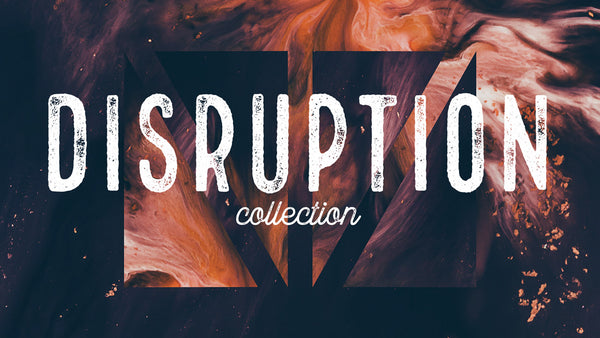 Disruption Collection