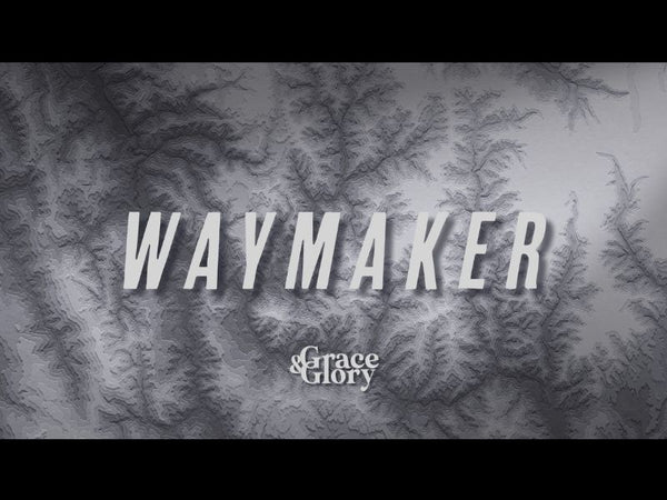 Waymaker