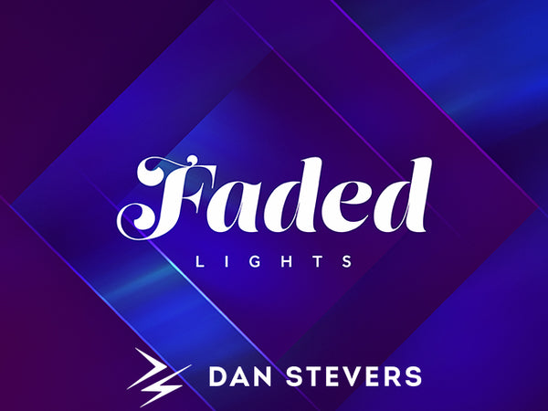 Faded Lights