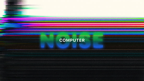 Computer Noise