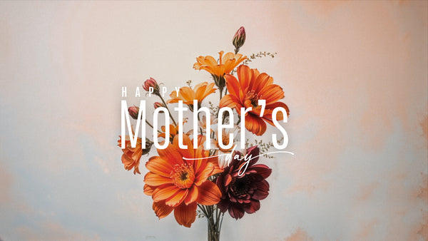 Happy Mothers Day