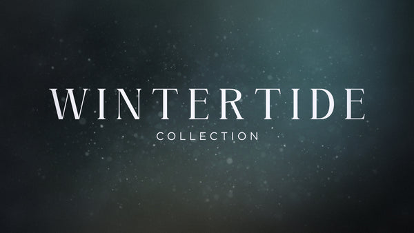 Wintertide Collection