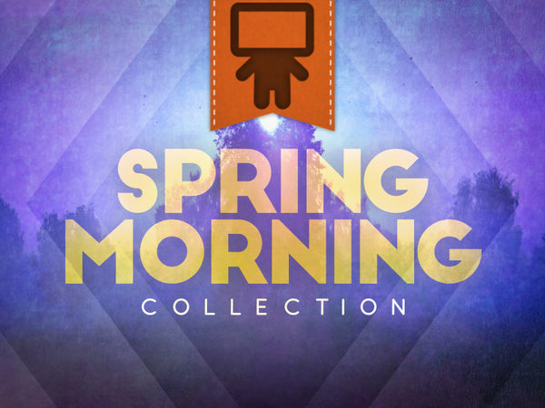 Spring Morning Collection