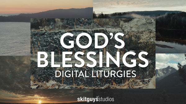 Digital Liturgy God's Blessings