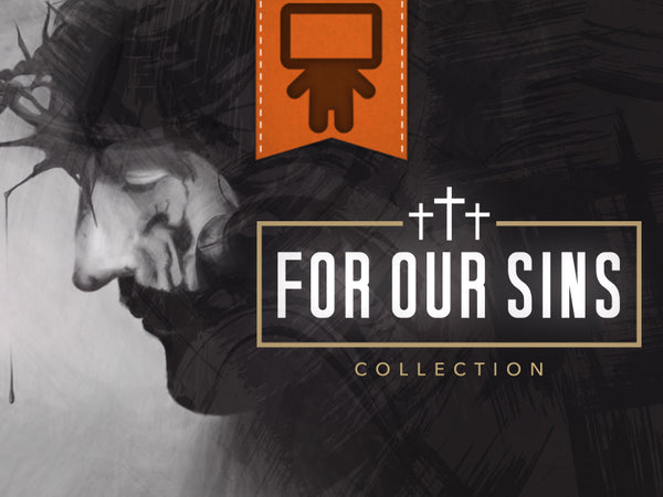 For Our Sins Collection