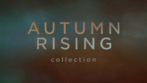 Autumn Rising Collection