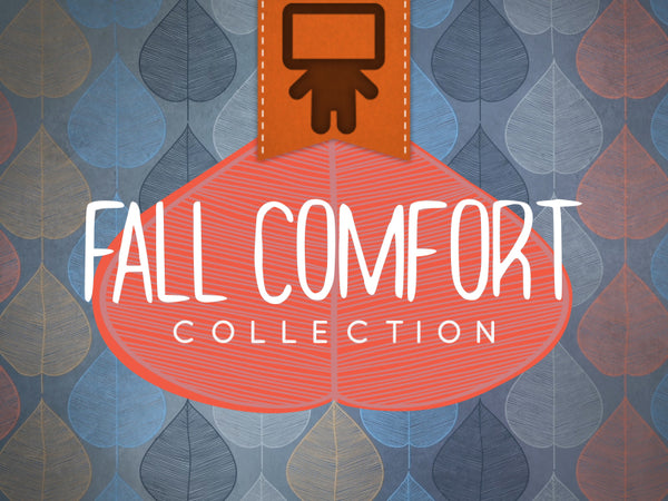 Fall Comfort Collection