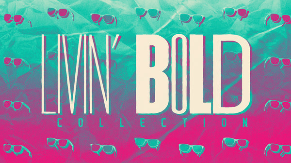 Livin Bold Collection