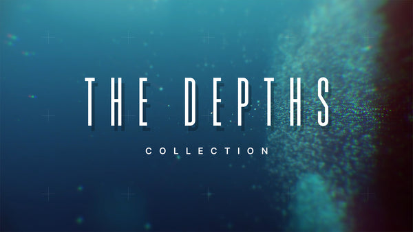 The Depths Collection