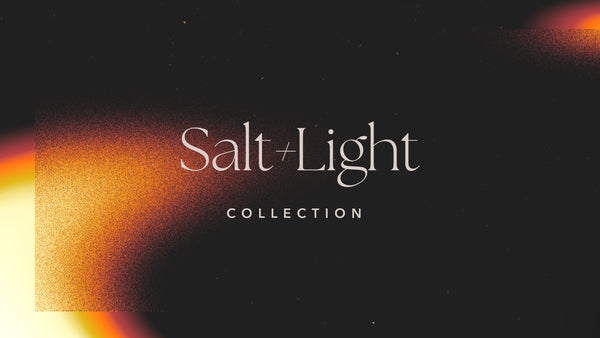 Salt And Light Collection