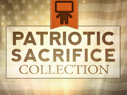 Patriotic Sacrifice Collection