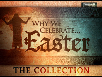 Why We Celebrate Easter