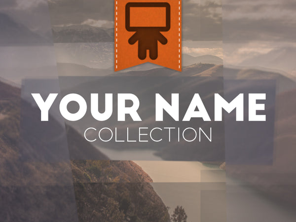 Your Name Collection
