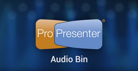 How to Control Sound in ProPresenter 6 with Audio Bin